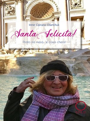 cover image of Santa Felicità! Prato na mesa... e casa cheia!